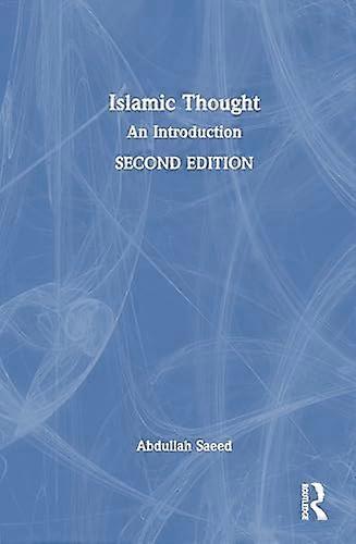 Islamic Thought An Introduction