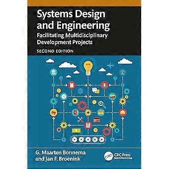 Systems Design and Engineering Facilitating Multidisciplinary Development Projects