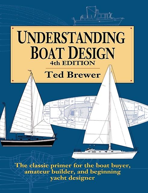 Understanding Boat Design by Ted Brewer Paperback