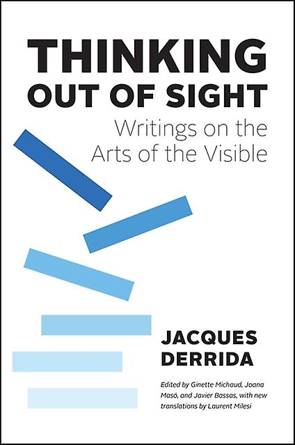 Thinking Out Of Sight by Jacques Derrida Paperback Book