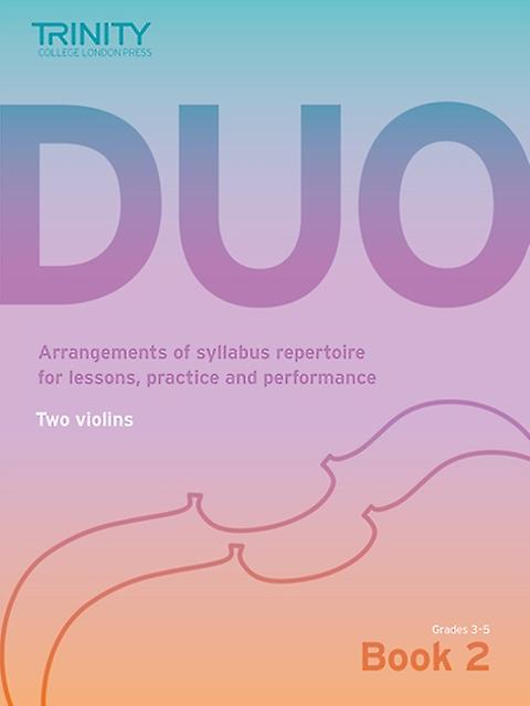 Trinity College London Duo - Two Violins Book 2 Grades 3-5 by Trinity College London Sheet music Book