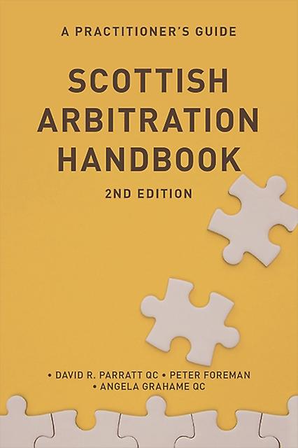 Scottish Arbitration Handbook by Foreman & Peter Chief Executive & Traprain Consultants Ltd & East Lothian. Paperback Book