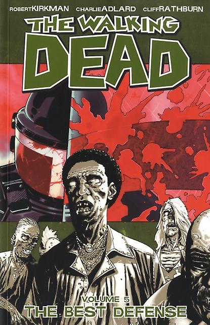 The Walking Dead Volume 5 The Best Defense by Robert Kirkman Paperback Book