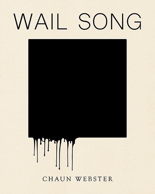 Wail Song by Chaun Webster Paperback