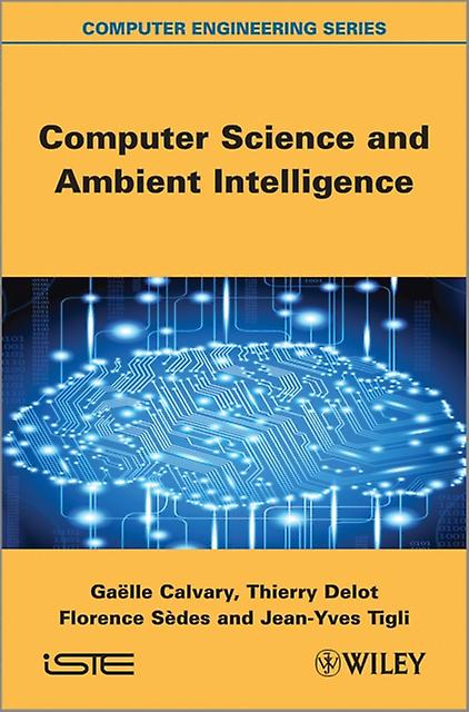 Computer Science And Ambient Intelligence by Tigli & JeanYves University of Nice Sophia Antipolis & France Paperback Book