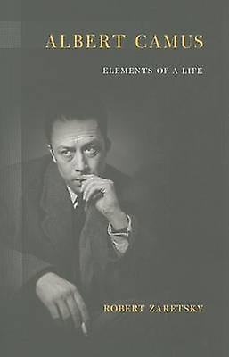 Albert Camus - Robert D. Zaretsky - Paperback - English Book - Biography: literary