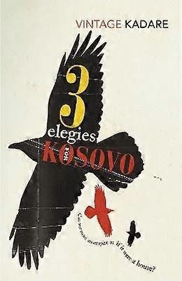 Three Elegies For Kosovo