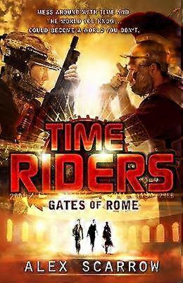 TimeRiders: Gates of Rome (Book 5)