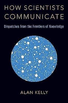 How Scientists Communicate