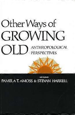 Other Ways of Growing Old