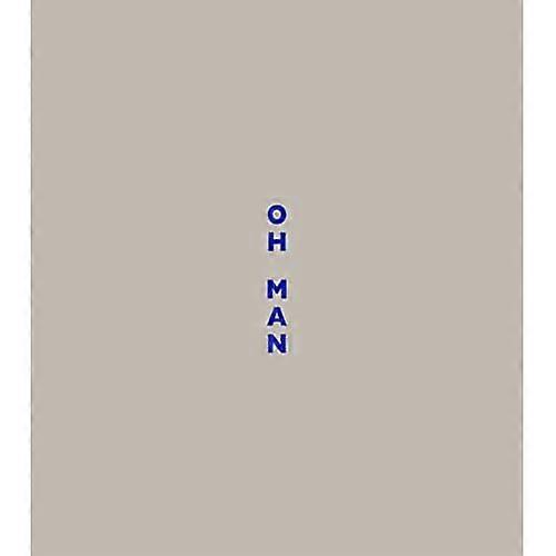 Lise Sarfati: Oh Man