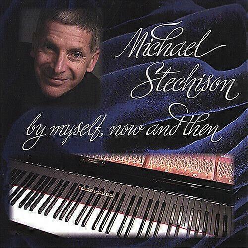 マイケル・ステキシソン By Myself Now アンプ Then CD