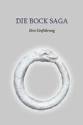 Die Bock Saga Eine Einfhrung