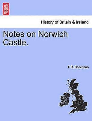 Notes on Norwich Castle