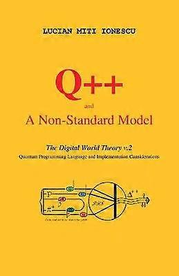Q++ and a Non-standard Model