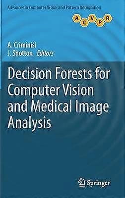 Decision forests voor computervisie en medische beeldanalyse