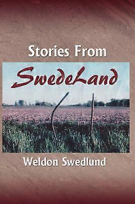 Stories From SwedeLand