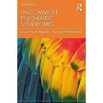 Uncommon Psychiatric Syndromes
