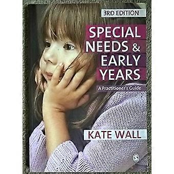 Special Needs and Early Years A Practitioner Guide