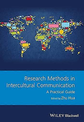 Research Methods in Intercultural Communication A Practical Guide