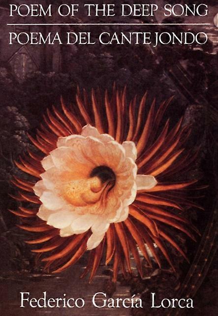 Poem Of The Deep Song by Federico Garca Lorca Paperback Book