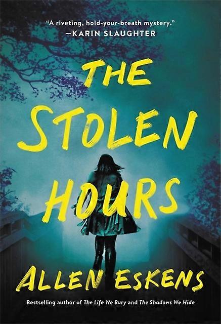 The Stolen Hours - Allen Eskens
