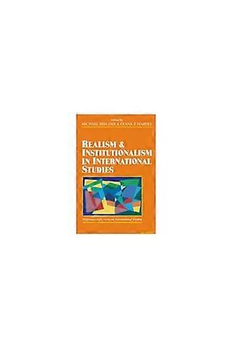 Realism and Institutionalism in International Studies