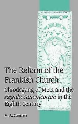 Die Reform der fränkischen Kirche