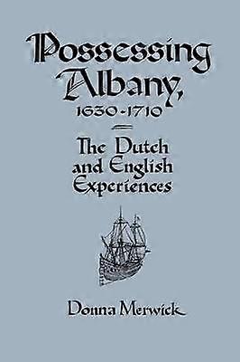 Posedarea Albany 1630 1710