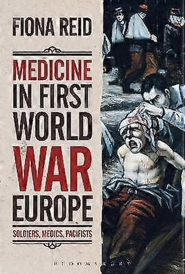Medicine in First World War Europe