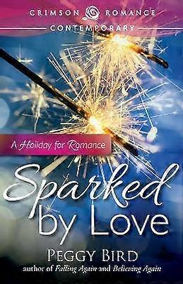 Sparked by Love