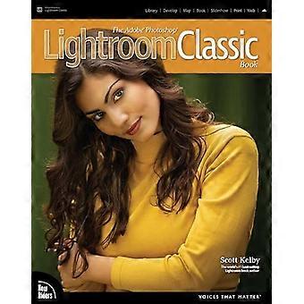 Das Adobe Photoshop Lightroom Classic Book (Stimmen, auf die es ankommt)
