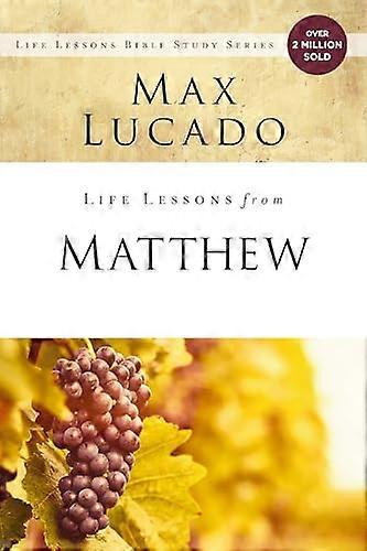 Life Lessons from Matthew (Life Lessons)