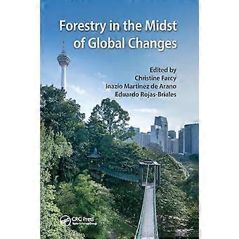 La foresterie au milieu des changements mondiaux