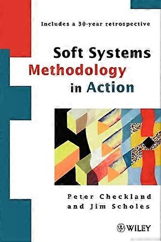 Méthodologie des systèmes souples en action