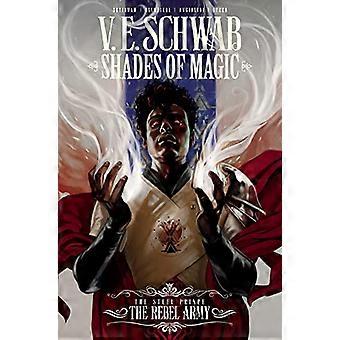 Shades of Magic: The Steel Prince: The Rebel Army (Shades of Magic: The Steel Prince)
