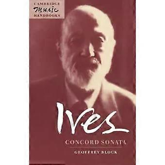 Ives Concord Sonata - Geoffrey Block