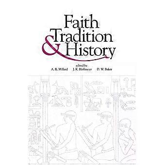 Faith Tradition And History Old Testament Historiography In Its Near Easte - LL - Penn State Univ Press