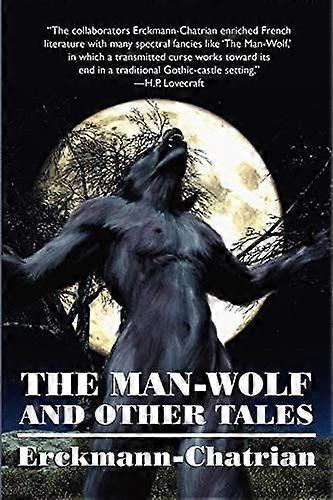 The man-wolf and other tales expanded edition