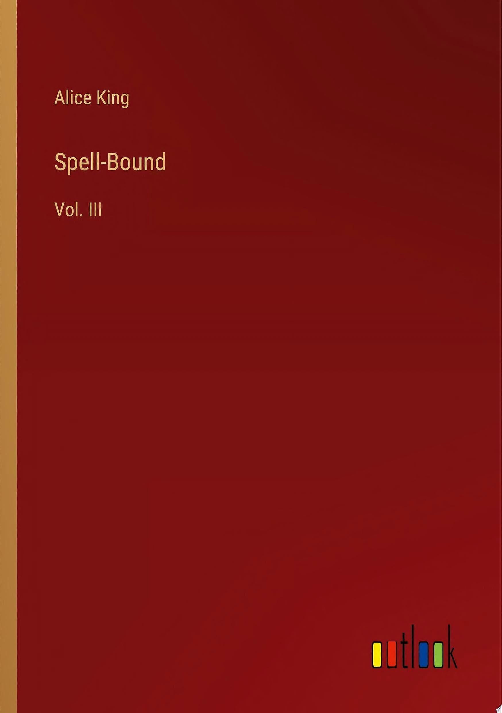 Spell-bound vol. iii