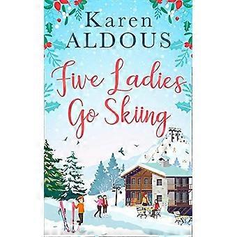 Five ladies go skiing