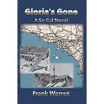Gloria's gone a so cal novel