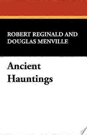 Ancient hauntings