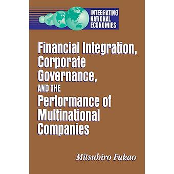 Integração Financeira, Governança Corporativa e o Desempenho de Empresas Multinacionais - Mitsuhiro Fukao
