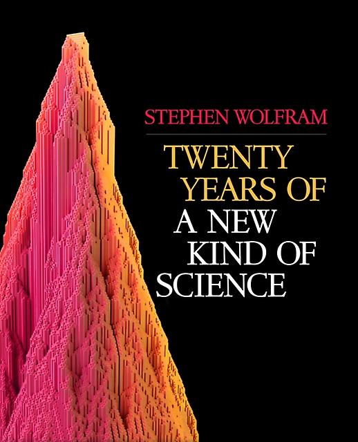 Twenty Years Of A New Kind Of Science by Stephen Wolfram Paperback