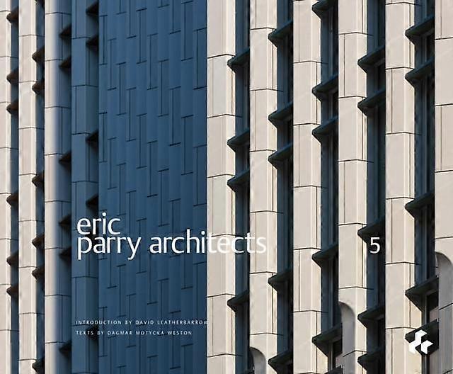 Eric Parry Architects 5 by Dagmar Motycka Weston Paperback