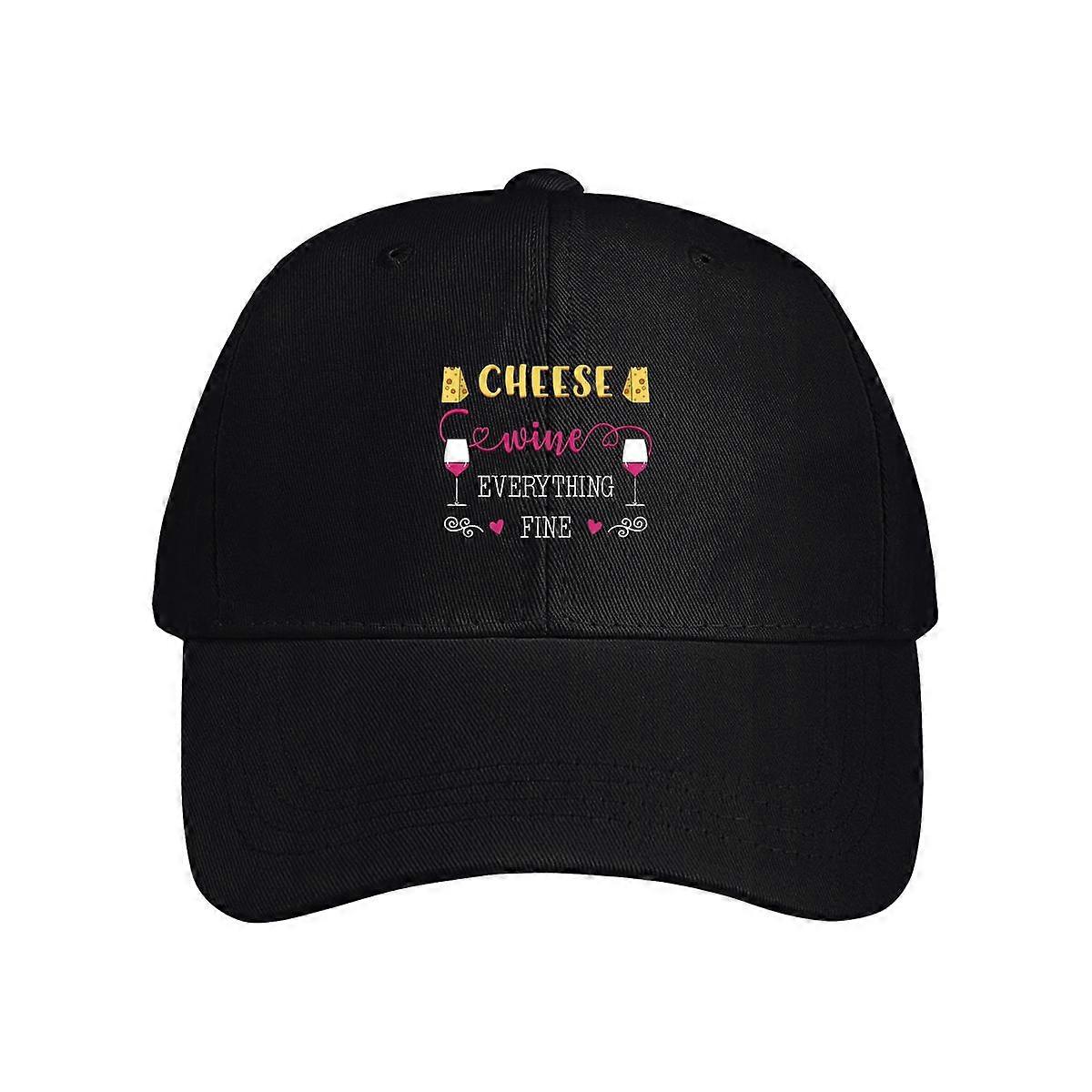 Cheese Wine Everything Fine Baseball Cap