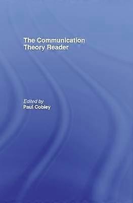 The Communication Theory Reader