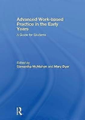 Advanced Work-based Practice in the Early Years