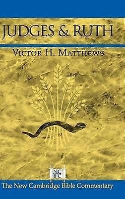 Judges and Ruth New Cambridge Bible Commentary